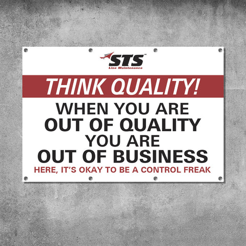 STS Think Quality Sign (2' x 3')